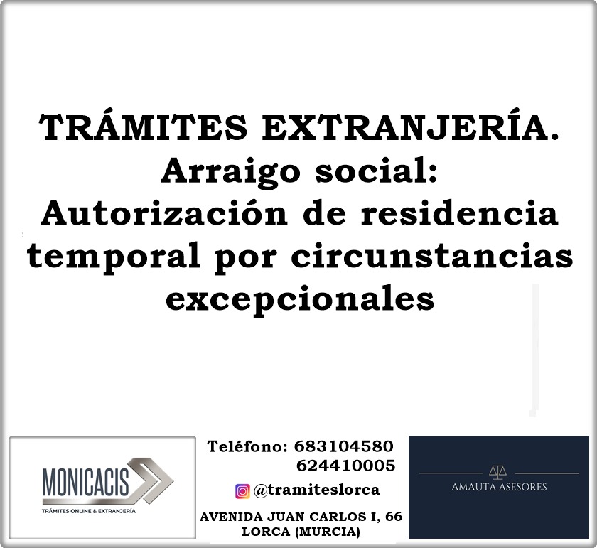 Arraigo Social 2021 Trámites Extranjería Lorca LaHoya Murcia