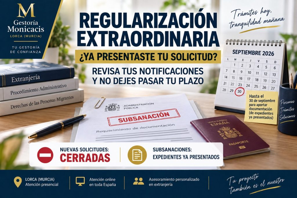 Gestoría Monicacis explica la subsanación de solicitudes de regularización extraordinaria 2026 y los plazos para aportar documentación